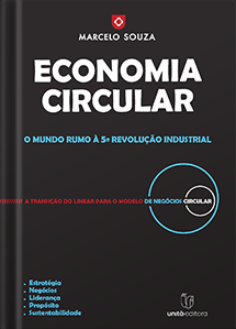 Economia Circular: O mundo rumo à quinta revolução industrial